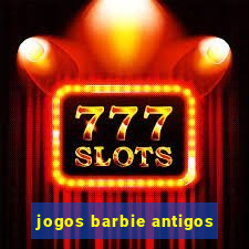 jogos barbie antigos